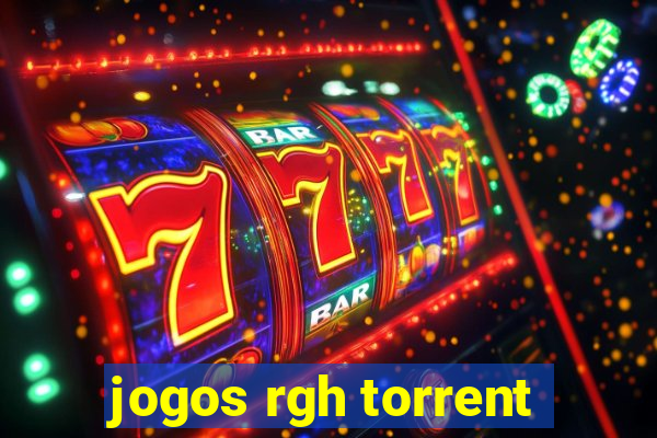 jogos rgh torrent